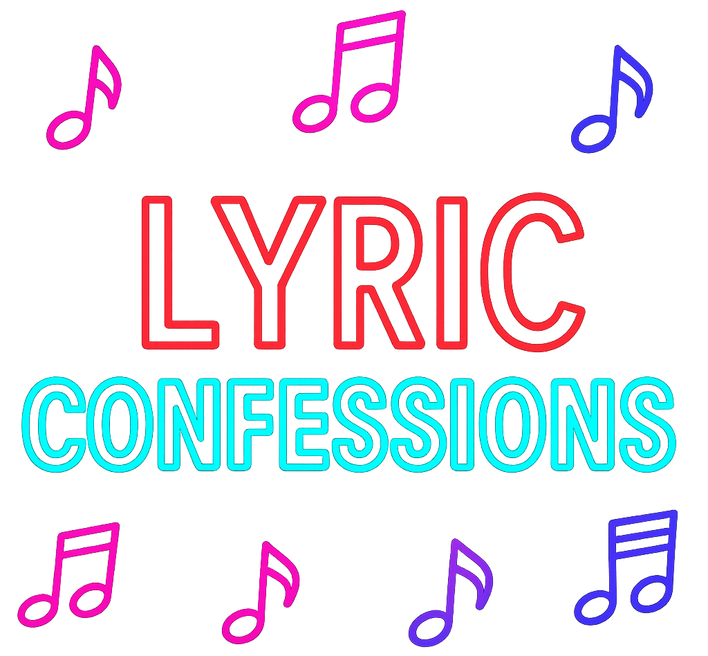 Lyric Confessions