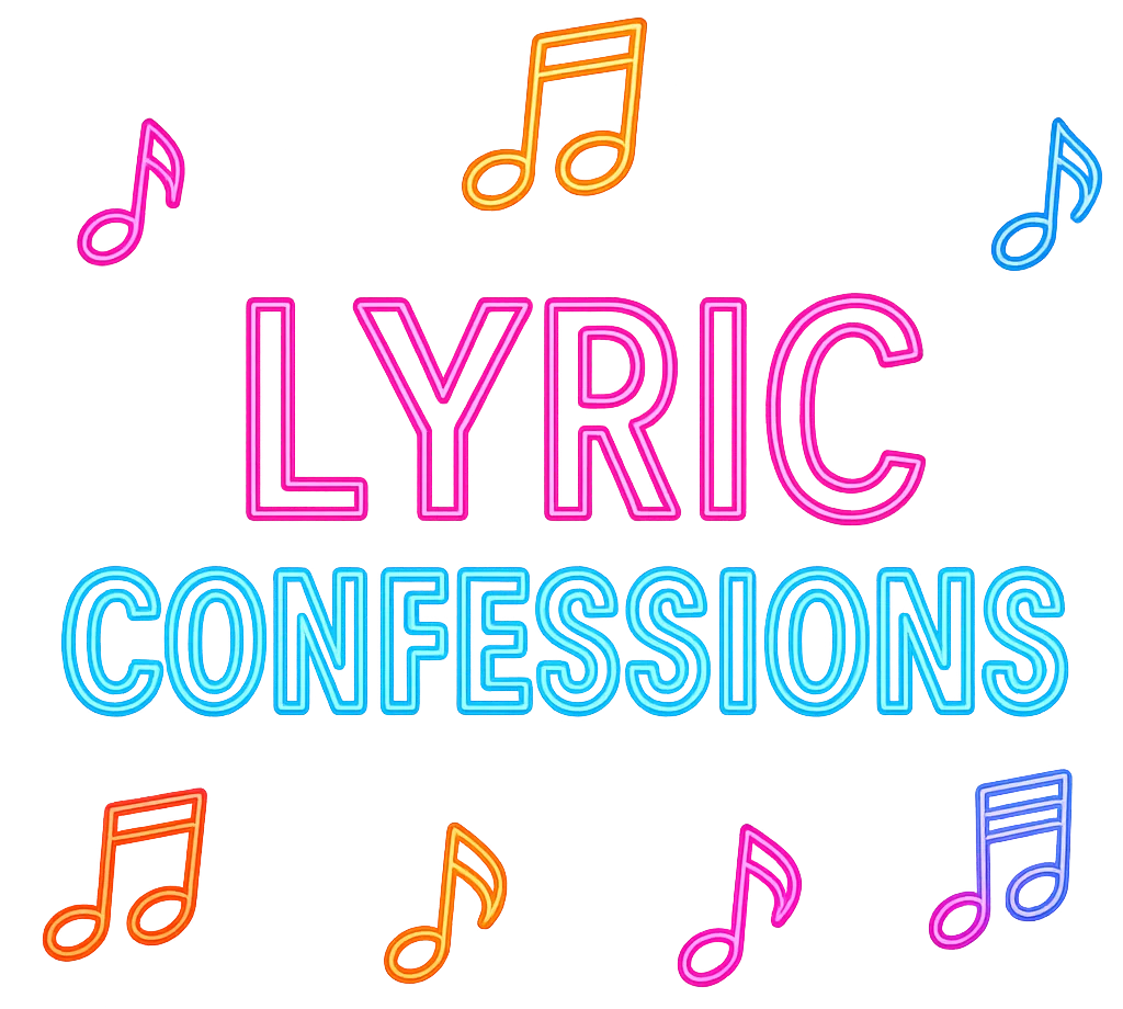 Lyric Confessions
